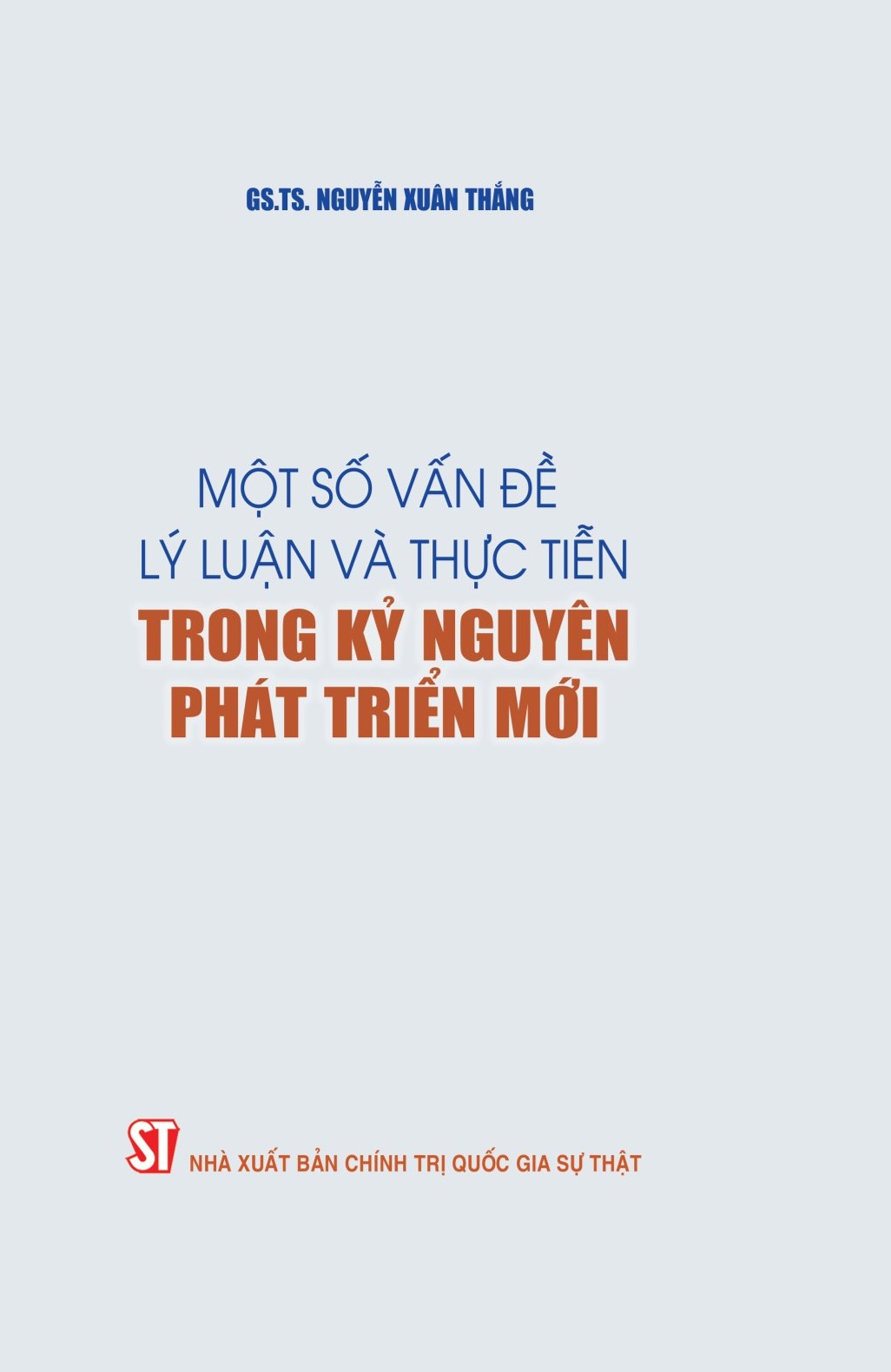 Một số vấn đề lý luận và thực tiễn trong kỷ nguyên phát triển mới