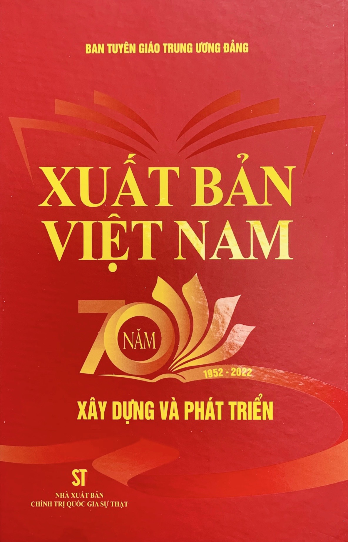 Xuất bản Việt Nam - 70 năm xây dựng và phát triển (1952 - 2022)