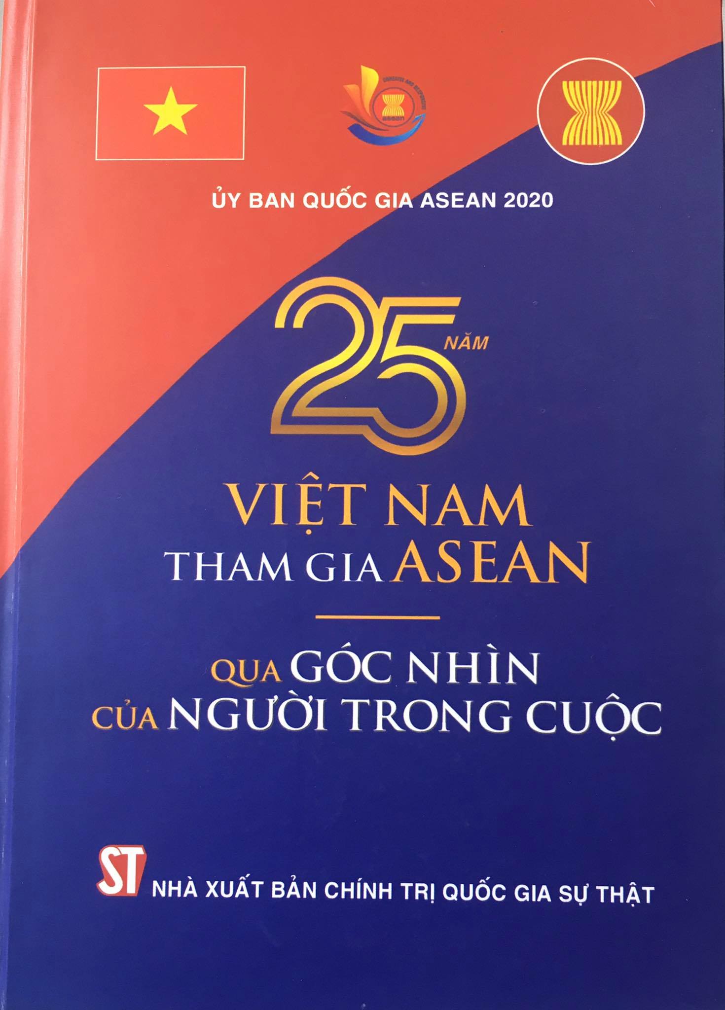 25 năm Việt Nam tham gia ASEAN qua góc nhìn của người trong cuộc