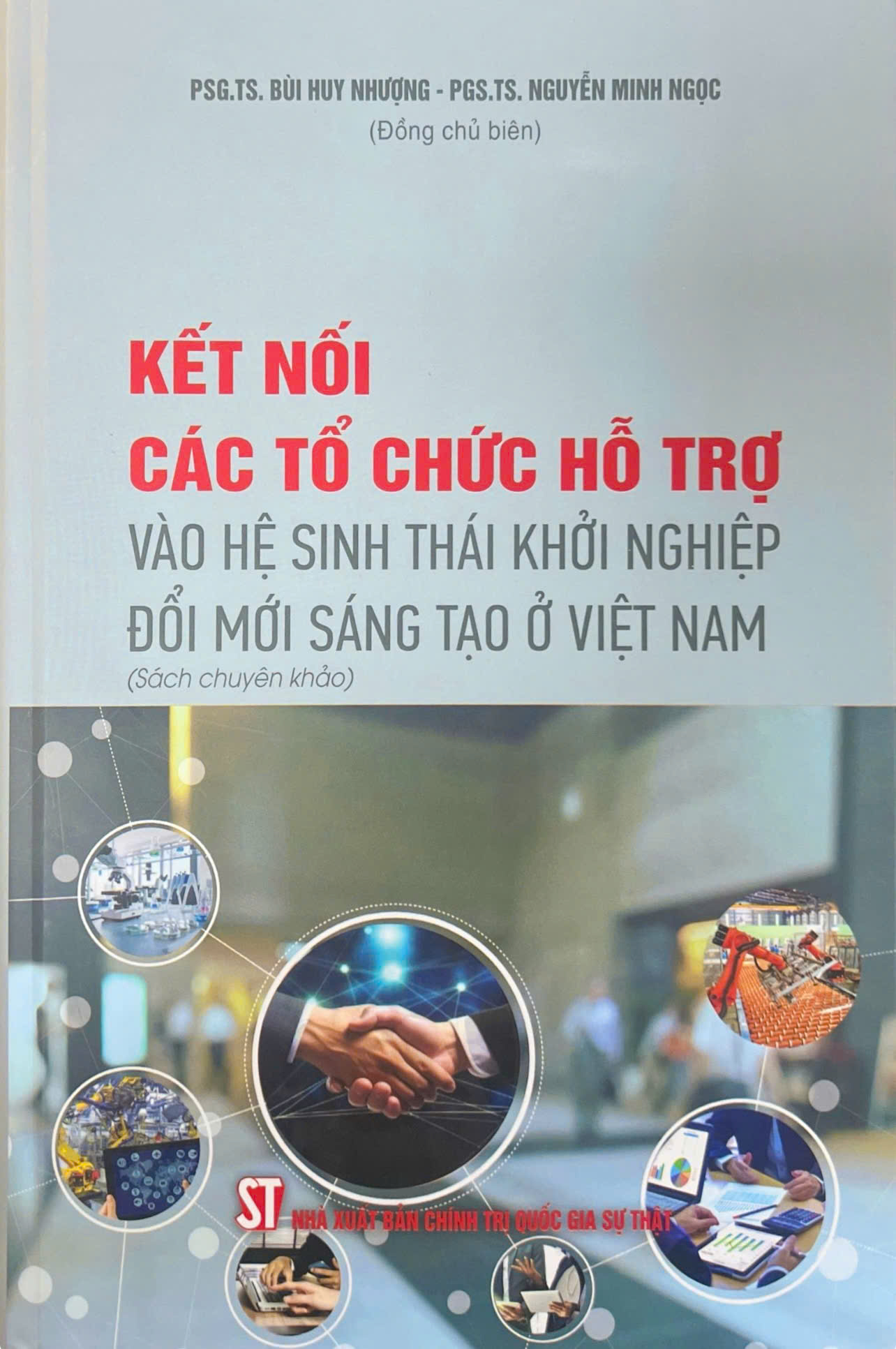 Kết nối các tổ chức hỗ trợ vào hệ sinh thái khởi nghiệp đổi mới sáng tạo ở Việt Nam (Sách chuyên khảo)
