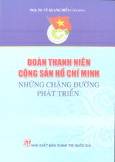 Đoàn Thanh niên Cộng sản Hồ Chí Minh - Những chặng đường phát triển