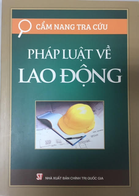 Cẩm nang tra cứu pháp luật về lao động