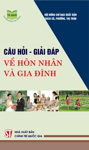 Câu hỏi - giải đáp về hôn nhân gia đình