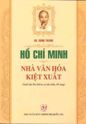 Hồ Chí Minh - Nhà văn hóa kiệt xuất