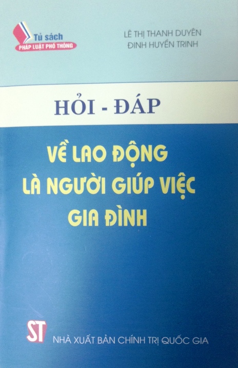 Hỏi - đáp về lao động là người giúp việc gia đình