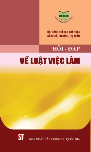 Hỏi - đáp về Luật việc làm