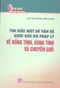 Tìm hiểu một số vấn đề dưới góc độ pháp lý về đồng tính, song tính và chuyển giới