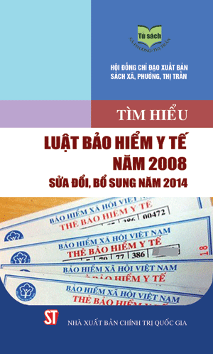 Tìm hiểu Luật bảo hiểm y tế năm 2008, sửa đổi, bổ sung năm 2014