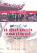 Biến đổi về xã hội và văn hóa ở các làng quê