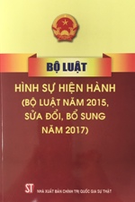 Bộ luật hình sự hiện hành (Bộ luật năm 2015, sửa đổi, bổ sung năm 2017)