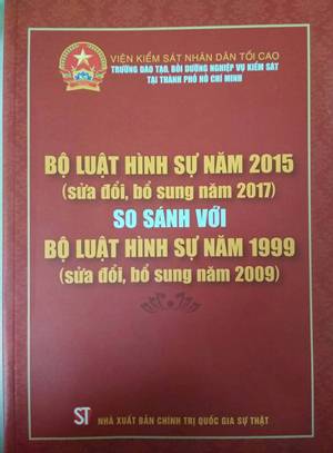 Bộ luật hình sự năm 2015 (sửa đổi, bổ sung năm 2017) so sánh với Bộ luật hình sự năm 1999 (sửa đổi, bổ sung năm 2009)