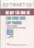 Bộ Quy tắc ứng xử cho công chức cấp phường - Kinh nghiệm Thành phố Hồ Chí Minh