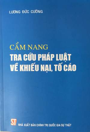 Cẩm nang tra cứu pháp luật về khiếu nại, tố cáo