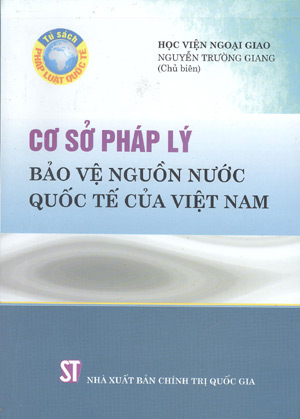 Cơ sở pháp lý bảo vệ nguồn nước quốc tế của Việt Nam