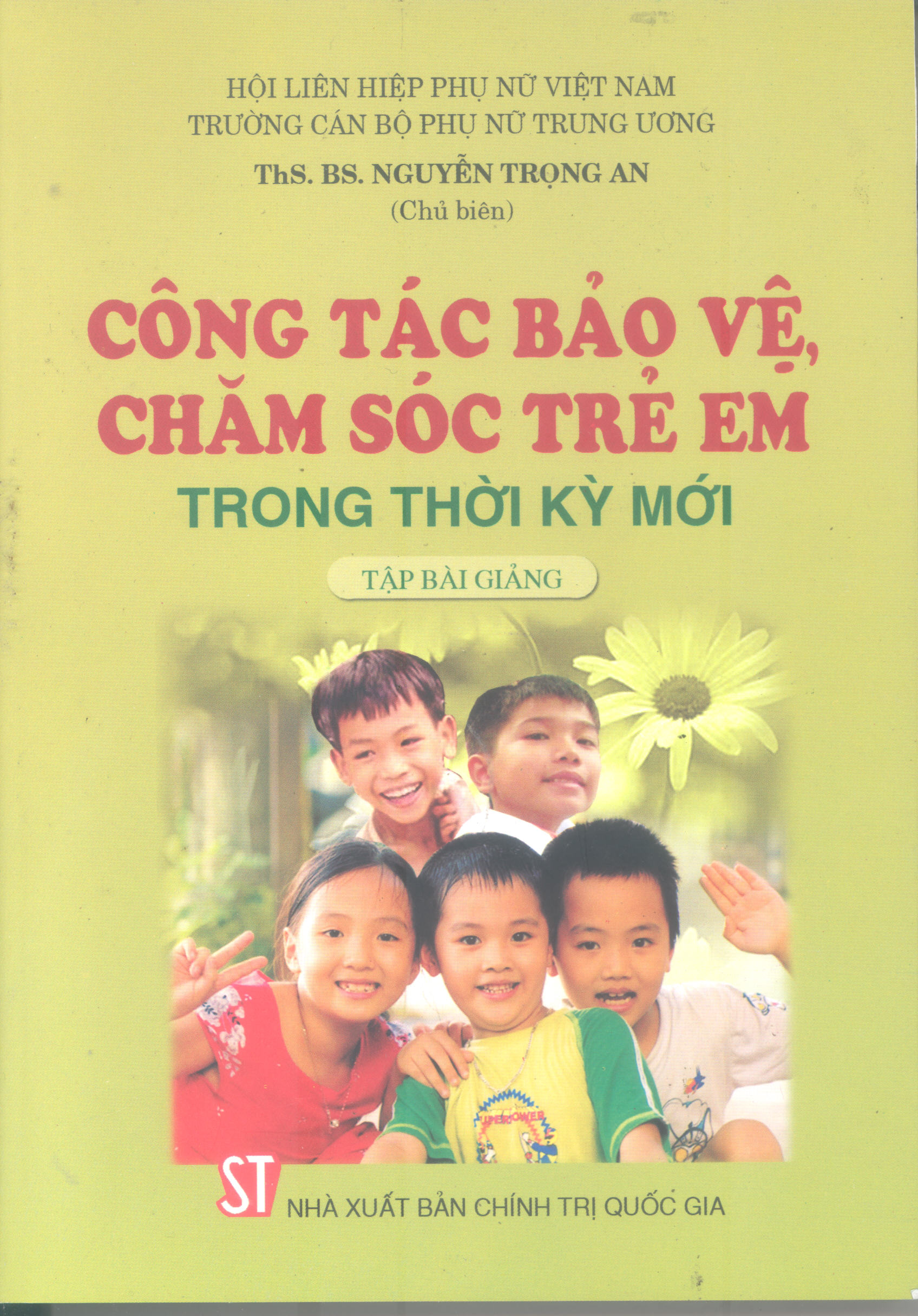 Công tác bảo vệ, chăm sóc trẻ em trong thời kỳ mới
