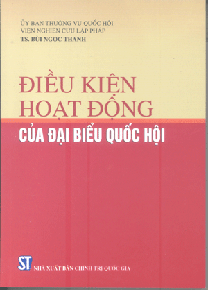 Điều kiện hoạt động của đại biểu Quốc hội