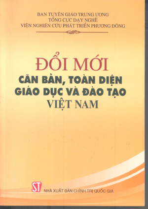 Đổi mới căn bản, toàn diện giáo dục và đào tạo Việt Nam 