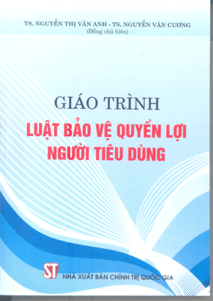 Giáo trình Luật bảo vệ quyền lợi người tiêu dùng