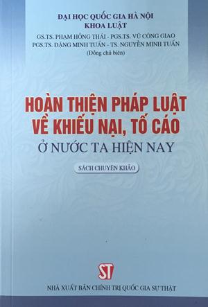 Hoàn thiện pháp luật về khiếu nại, tố cáo ở nước ta hiện nay