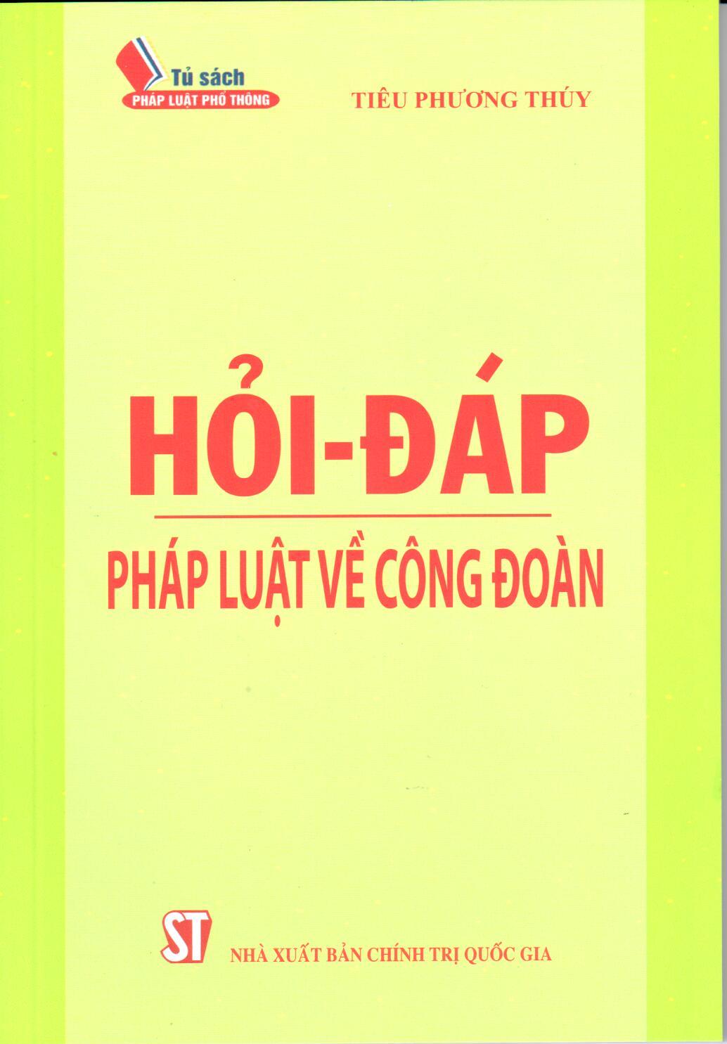 Hỏi - đáp pháp luật về công đoàn