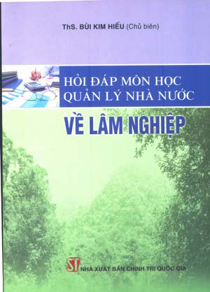 Hỏi đáp môn học quản lý nhà nước về lâm nghiệp