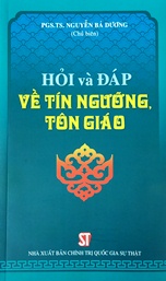 Hỏi và đáp về tín ngưỡng, tôn giáo