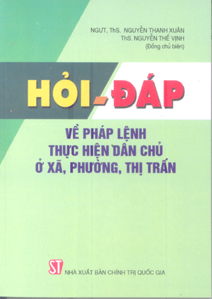 Hỏi - đáp về pháp lệnh thực hiện dân chủ ở xã, phường, thị trấn