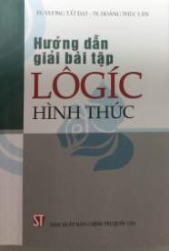 Hướng dẫn giải bài tập Lôgíc hình thức