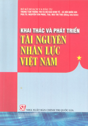 Khai thác và phát triển tài nguyên nhân lực Việt Nam