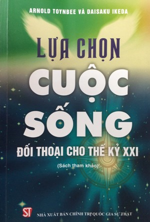 Lựa chọn cuộc sống - Đối thoại cho thế kỷ XXI