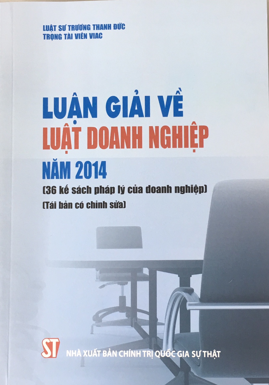 Luận giải về luật doanh nghiệp năm 2014 (36 kế sách pháp lý của doanh nghiệp)