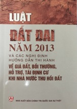 Luật đất đai năm 2013 và các văn bản hướng dẫn thi hành