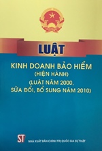 Luật kinh doanh bảo hiểm (hiện hành) (Luật năm 2000, sửa đổi, bổ sung năm 2010)