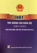 Luật thi hành án dân sự (hiện hành) (Luật năm 2008, sửa đổi, bổ sung năm 2014)
