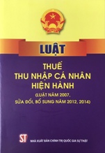 Luật thuế thu nhập cá nhân hiện hành (Luật năm 2007, sửa đổi, bổ sung năm 2012, 2014)