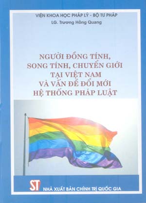 Người đồng tính, song tính, chuyển giới tại Việt Nam và vấn đề đổi mới hệ thống pháp luật