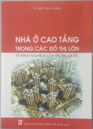 Nhà ở cao tầng trong các đô thị lớn từ kinh nghiệm Trung Quốc