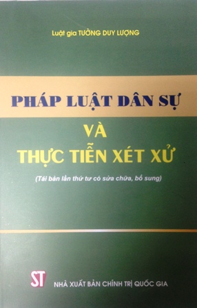 Pháp luật dân sự và thực tiễn xét xử (tái bản có sửa chữa, bổ sung)