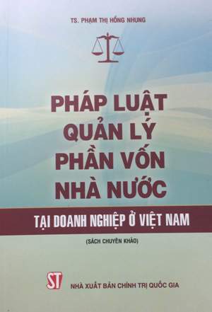 Pháp luật quản lý phần vốn nhà nước tại doanh nghiệp ở Việt Nam