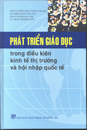 Phát triển giáo dục trong điều kiện kinh tế thị trường và hội nhập quốc tế