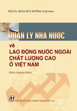 Quản lý nhà nước về lao động nước ngoài chất lượng cao ở Việt Nam