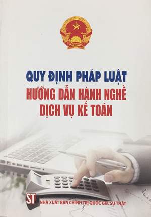 Quy định pháp luật hướng dẫn hành nghề dịch vụ kế toán