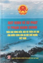 Quy định về xử phạt vi phạm hành chính trên các vùng biển, đảo và thềm lục địa của nước Cộng hòa xã hội chủ nghĩa Việt Nam