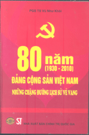 80 năm (1930-2010) Đảng Cộng sản Việt Nam – Những chặng đường lịch sử vẻ vang