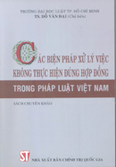 Các biện pháp xử lý việc không thực hiện đúng hợp đồng trong pháp luật Việt Nam 