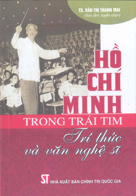 Hồ Chí Minh trong trái tim trí thức và văn nghệ sĩ