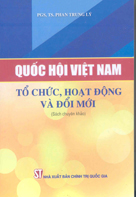 Quốc hội Việt Nam – Tổ chức, hoạt động và đổi mới