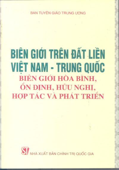 Biên giới trên đất liền Việt Nam – Trung Quốc, biên giới hòa bình, ổn định hữu nghị