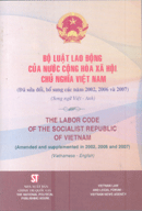 Bộ luật lao động của nước Cộng hòa xã hội chủ nghĩa Việt Nam (Song ngữ Việt - Anh)