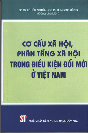 Cơ cấu xã hội, phân tầng xã hội trong điều kiện đổi mới ở Việt Nam